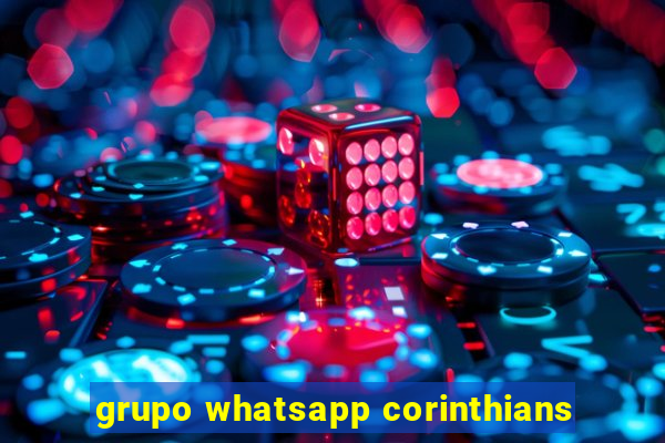 grupo whatsapp corinthians